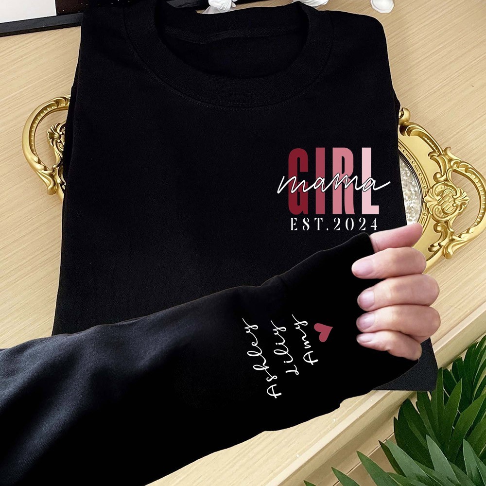 Custom Girl Mama Sweatshirt with Kids Names on Sleeve Mama Of Girls Hoodie New Mum Gift Birthday Gift for Mum Mother's Day Gifts
