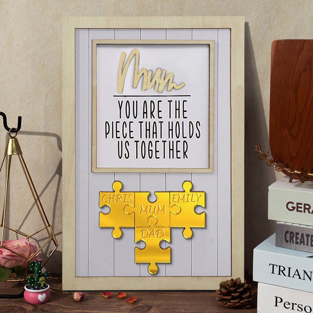 Mum You Are The Piece That Holds Us Together Custom Mum Puzzle Sign with Kids Names Family Keepsake Gift Mother's Day Gifts