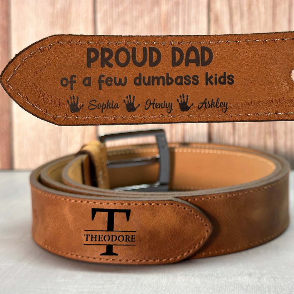Personalised Proud Dad Of A Few Dumbass Kids Leather Belt with Engraved Names Father's Day Gift
