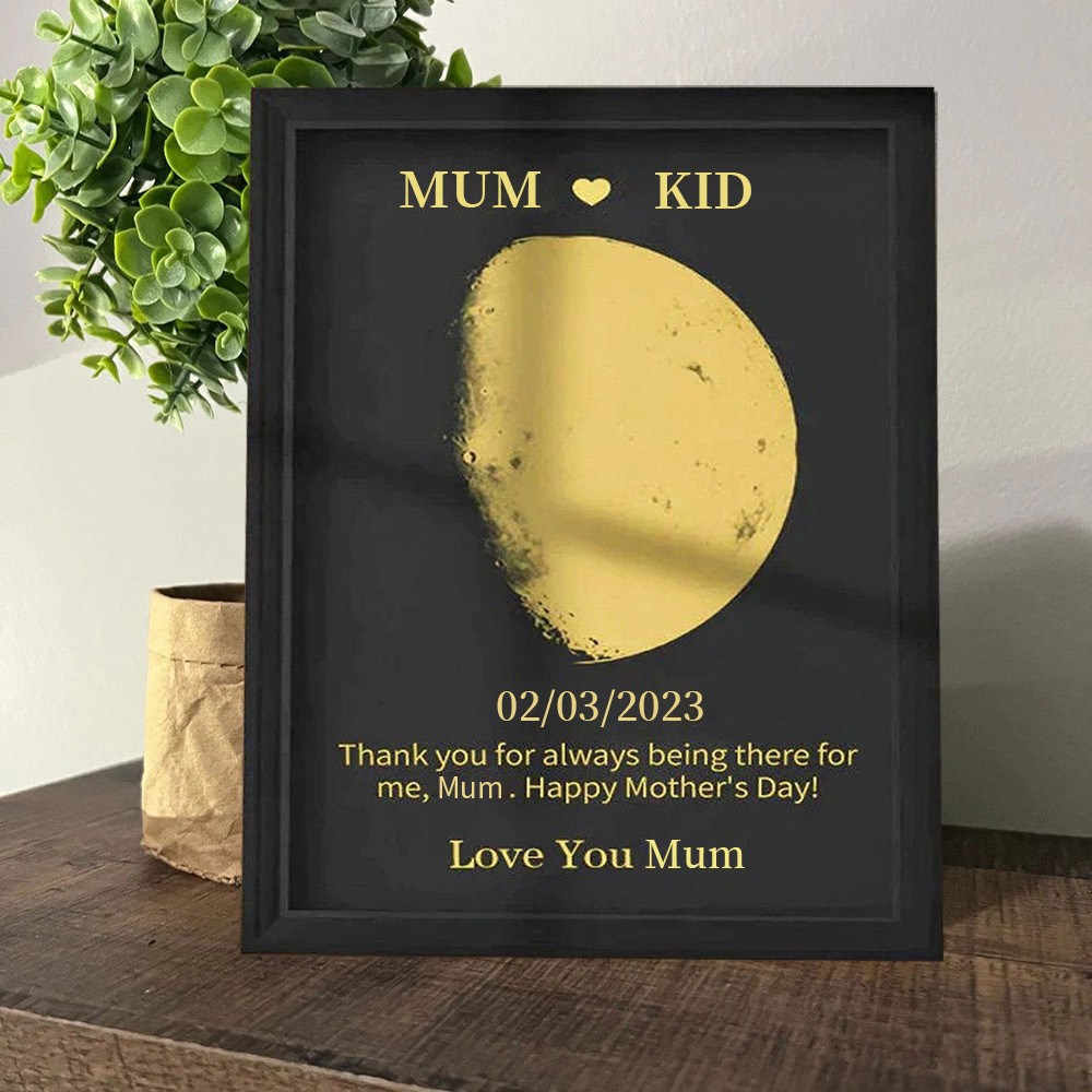 Custom Moon Phase Frame Sign For Mother's Day Gift Keepsake Gifts for Mum