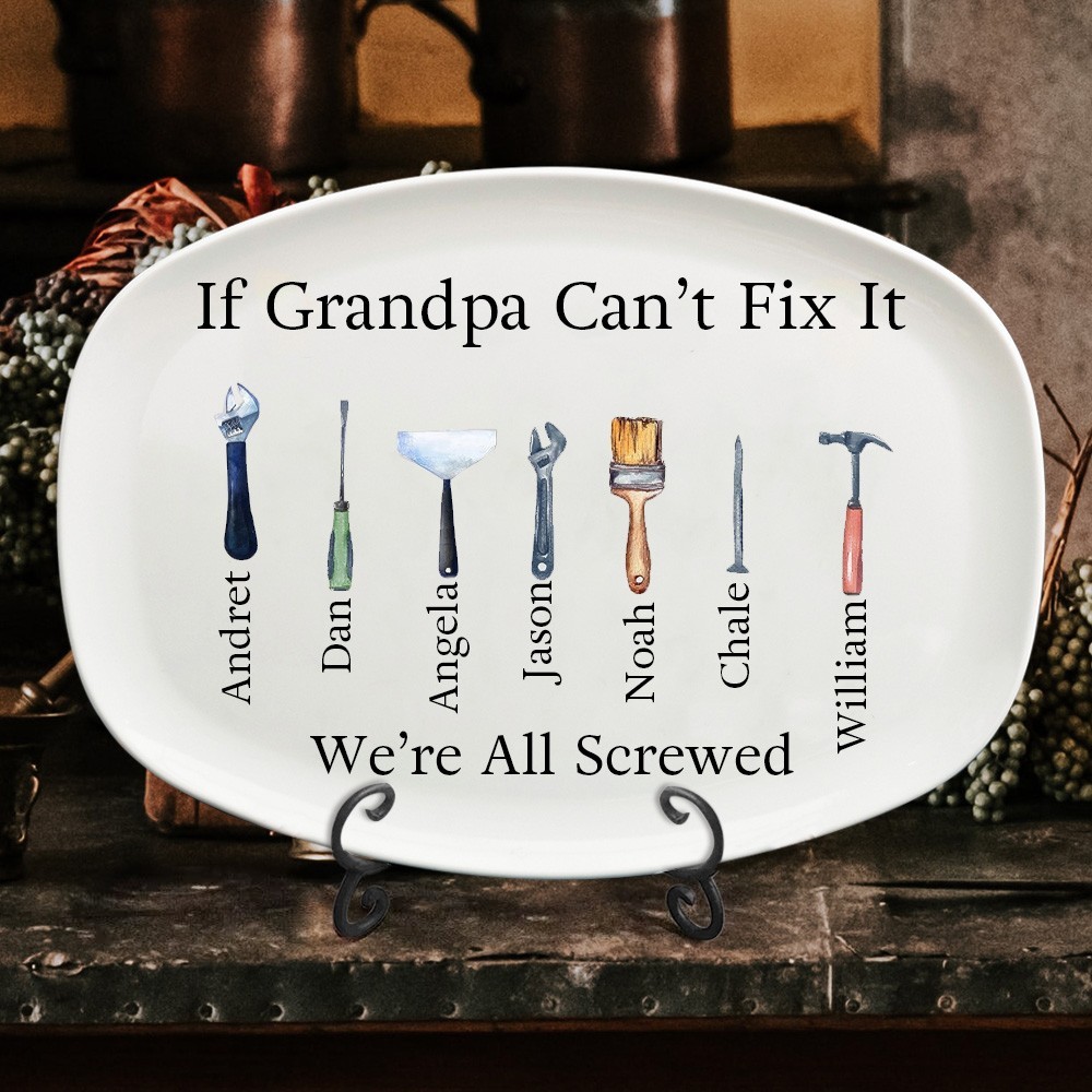 Personalised If Grandpa Can't Fix It Platter Father's Day Gift