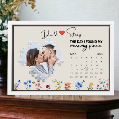 The Day I Found My Missing Piece Custom Photo Calendar Frame Gift for Couples Anniversary Gift Valentine's Day Gifts