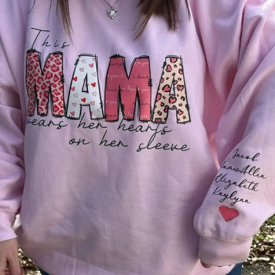 This Mama Wears Her Heart on Her Sleeve Sweatshirt with Kids Names on Sleeve Personalised Gifts for Mum Mother's Day Gift