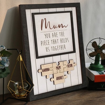 Custom Wood Puzzle Name Sign You Are The Piece That Holds Us Together Gift for Mum Grandma Mother's Day Gifts