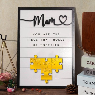 Personalised Mum Puzzle Sign with Kids Names Mum You Are The Piece That Holds Us Together Keepsake Gifts for Mum Mother's Day Gift