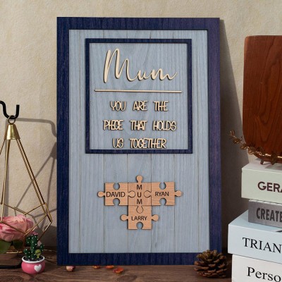 Custom Mum You Are The Pieces That Hold Us Together Wooden Puzzle Pieces Frame Sign Unique Mother's Day Gift Ideas