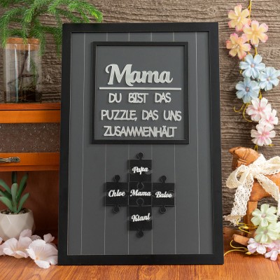 Personalisierte Mama, du bist das Stück, das uns zusammenhält – Puzzle-Schild – Einzigartiges Acrylgeschenk für Mama, Oma – Geschenkideen zum Muttertag