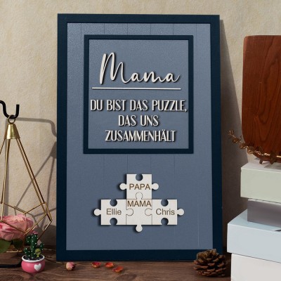 Personalisiertes Holz-Puzzleteil-Namensschild für Mama: Mama, du bist das Teil, das uns zusammenhält, einzigartiges Familiengeschenk für Mama, Oma, Muttertagsgeschenkideen