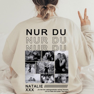 Nur Du Personalisiertes Foto-Sweatshirt mit Namen und Aufdruck für Paare, einzigartiges Geburtstagsgeschenk für die Frau, Hochzeitstagsgeschenkideen