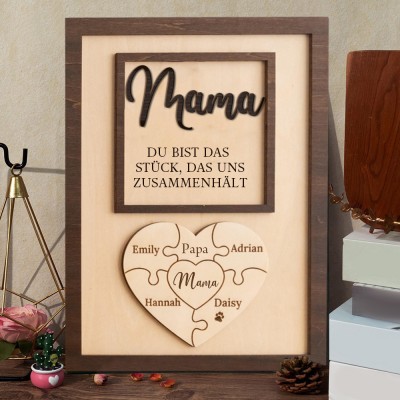Personalisiertes Puzzleschild zum Muttertag | Mama, du bist das Stück, das uns zusammenhält | Muttertagsgeschenk | Personalisiert für Mama