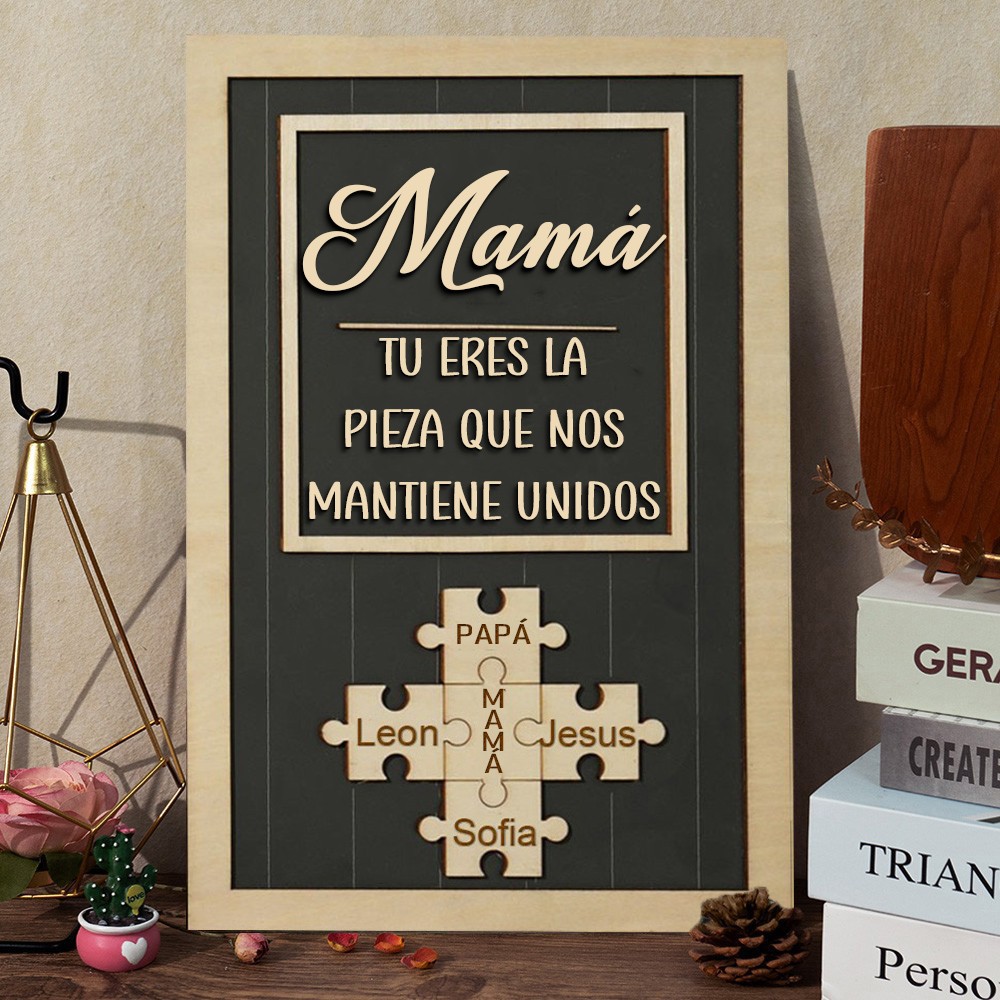 Letrero personalizado con la pieza del rompecabezas "Mamá, eres la pieza que nos mantiene unidos". Ideas de regalo para el Día de la Madre.