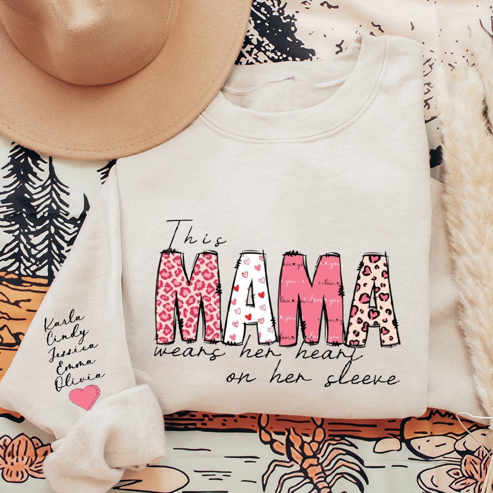 This Mama Wears Her Heart on Her Sleeve Sweatshirt with Kids Names on Sleeve Custom Gifts for Mom Unique Mother's Day Gift