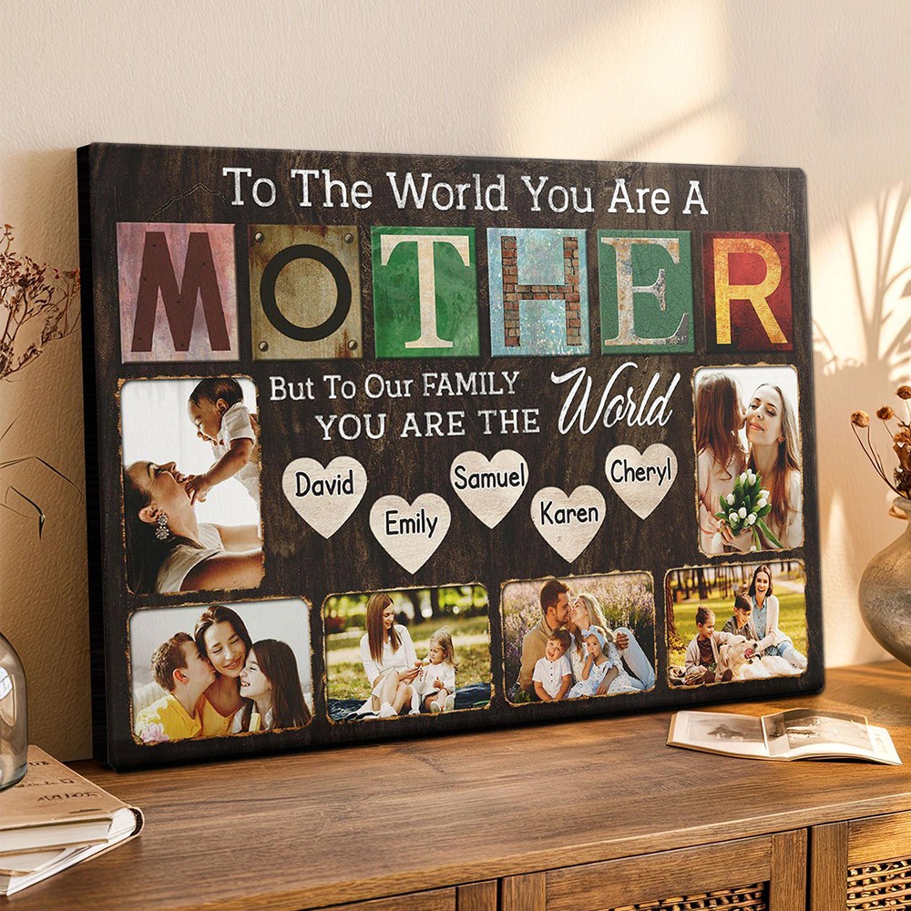 Personalized Mother You Are The World Canvas with Kids Names Keepsake Gift for Mom Mother's Day Gift Ideas