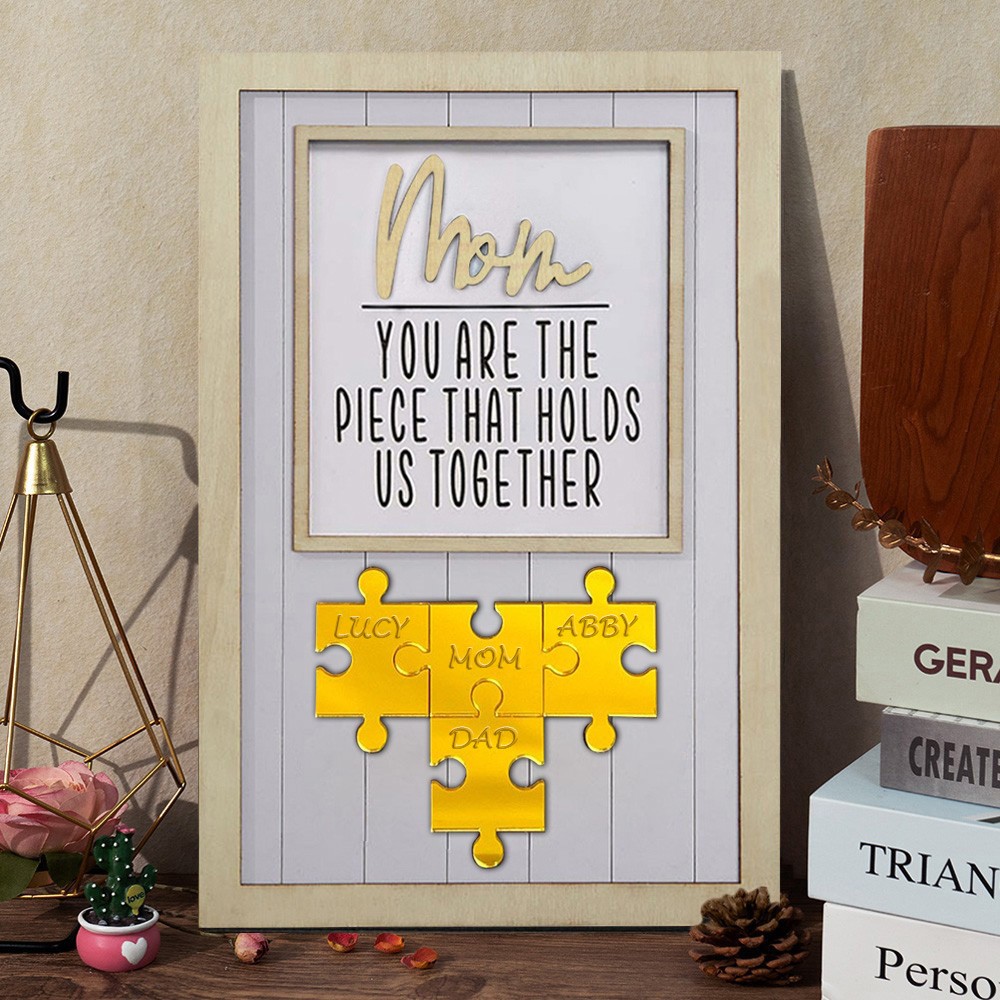 Mom You Are The Piece That Holds Us Together Custom Mom Puzzle Sign with Kids Names Family Keepsake Gift Mother's Day Gifts