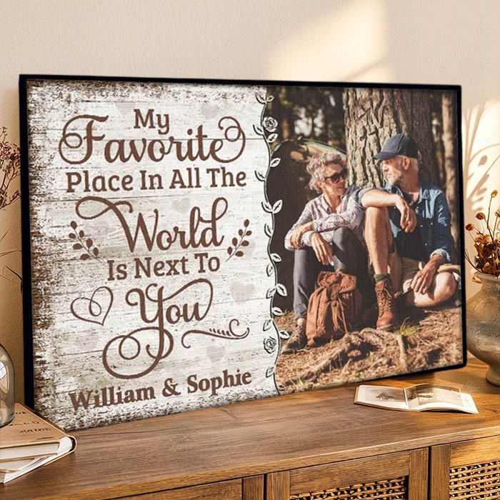 Custom My Favorite Place In All The World Is Next To You Photo Frame Unique Gift for Couple Valentine's Day Gifts