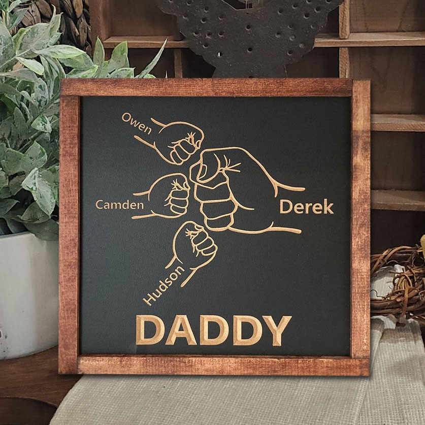 Custom Fist Bump Wooden Sign For Daddy Father's Day Gift Ideas