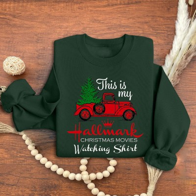 This is My Hallmark Christmas Movies Watching Sweatshirt Unique Gift for Her Christmas Gift Ideas