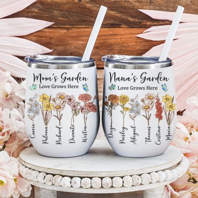 Custom Nana's Garden Love Grows Here Birth Flower Wine Tumbler Unique Mother's day Gifts Gift Ideas for Mom Grandma