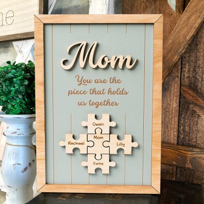 Custom Mom You Are The Pieces That Hold Us Together Puzzle Pieces Name Sign Keepsake Gifts for Mom Grandma Mother's Day Gift Ideas