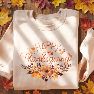 Happy Thanksgiving Embroidered SweatShirt Fall Shirt for Women Unique Thanksgiving Gifts