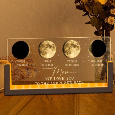 Mom We Love You To The Moon And Back Custom Moon Phase Night Light By Date with Kids Names for Mom Mother's Day Gift Ideas