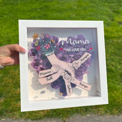 Mama We Love You Holding Hands Flower Shadow Box with Kids Names Custom Gifts for Mom Unique Grandma Mother's Day Gift