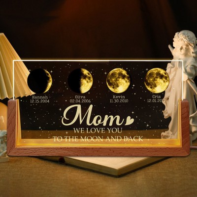 Personalized Mom We Love You To The Moon And Back Moon Phase Night Light By Date with Kids Names for Mom Mother's Day Gift