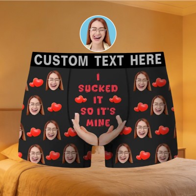 Custom I Sucked It So It'S Mine Face Men's Boxer with Text Gifts for Boyfriend Husband Valentine's Day Gift for Him