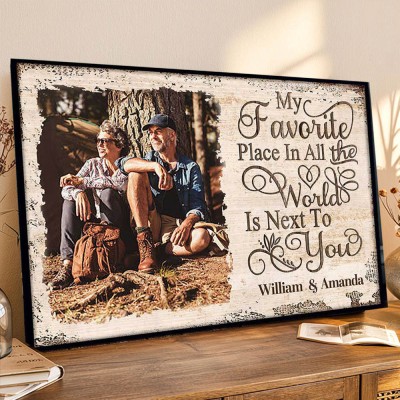 Custom My Favorite Place In All The World Is Next To You Photo Frame Unique Gift for Couple Valentine's Day Gifts