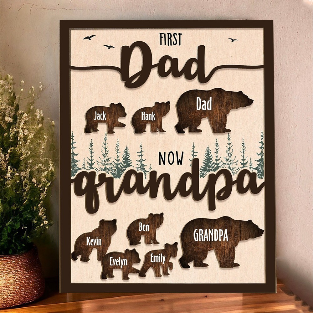 Personalised First Dad Now Grandpa Wood Bear Sign with Kids Names Unique Gifts for Dad New Grandpa Gift Father's Day Gift