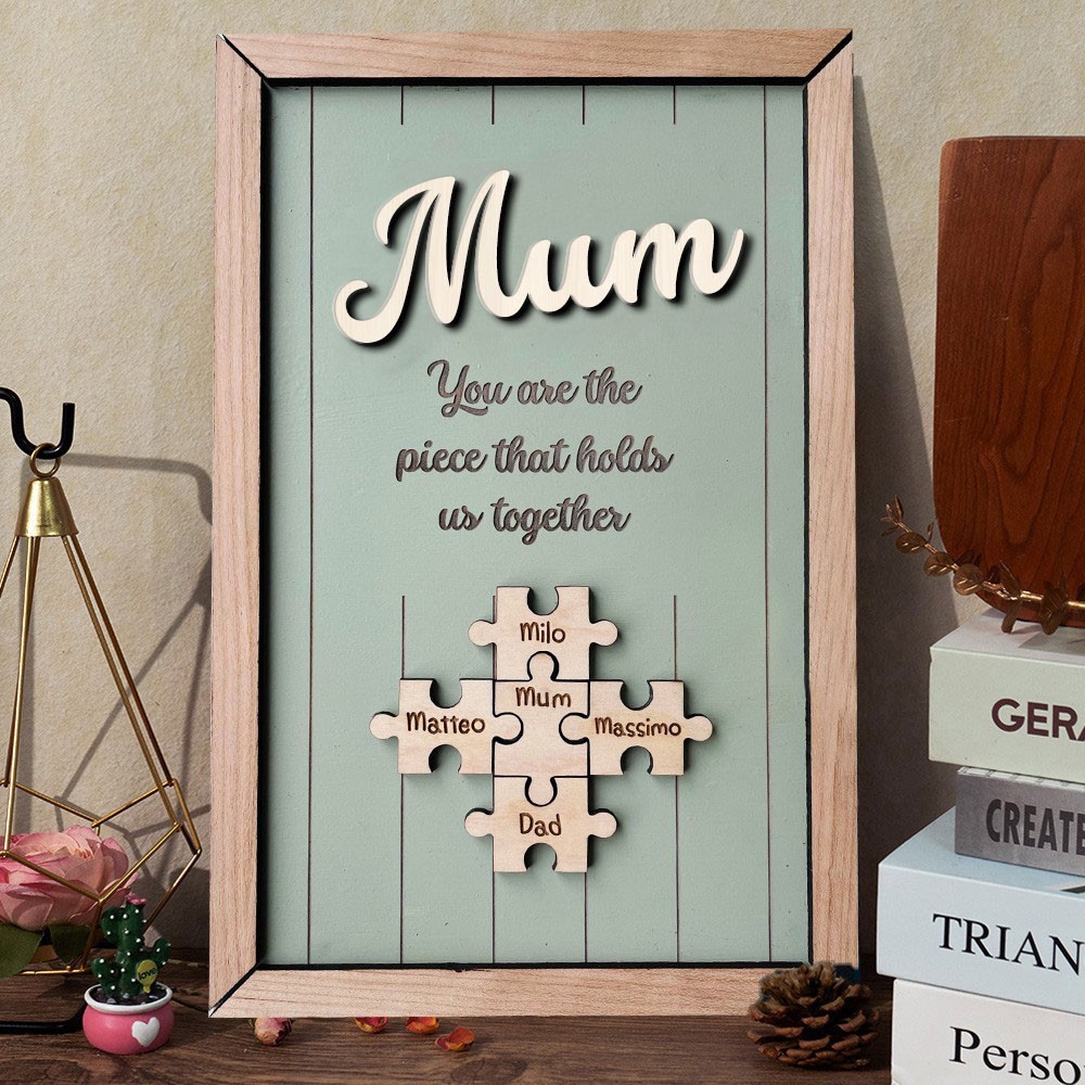 Mum You Are The Pieces That Hold Us Together Wooden Puzzle Pieces Sign Personalised Gifts for Mum Mother's Day Gift