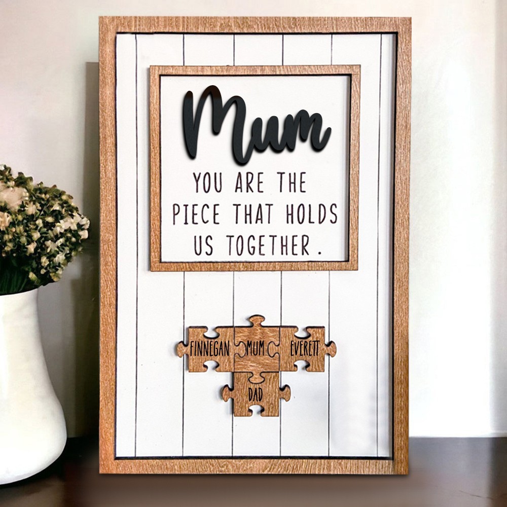 Personalised Mum You Are The Piece That Hold Us Together Wood Puzzle Pieces Names Sign Family Keepsake Gift For Mum Grandma Unique Mother's Day Gifts
