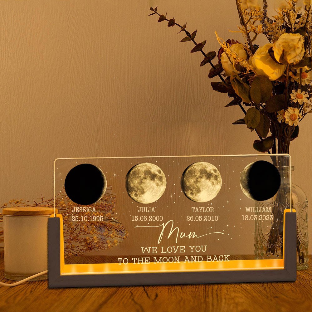 Mum We Love You To The Moon And Back Custom Moon Phase Night Light By Date with Kids Names for Mum Mother's Day Gift Ideas