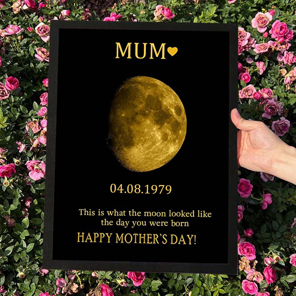 This Is What The Moon Looked Like The Day You Were Born Personalised Moon Phase Print Frame for Mum Unique Mother's Day Gifts