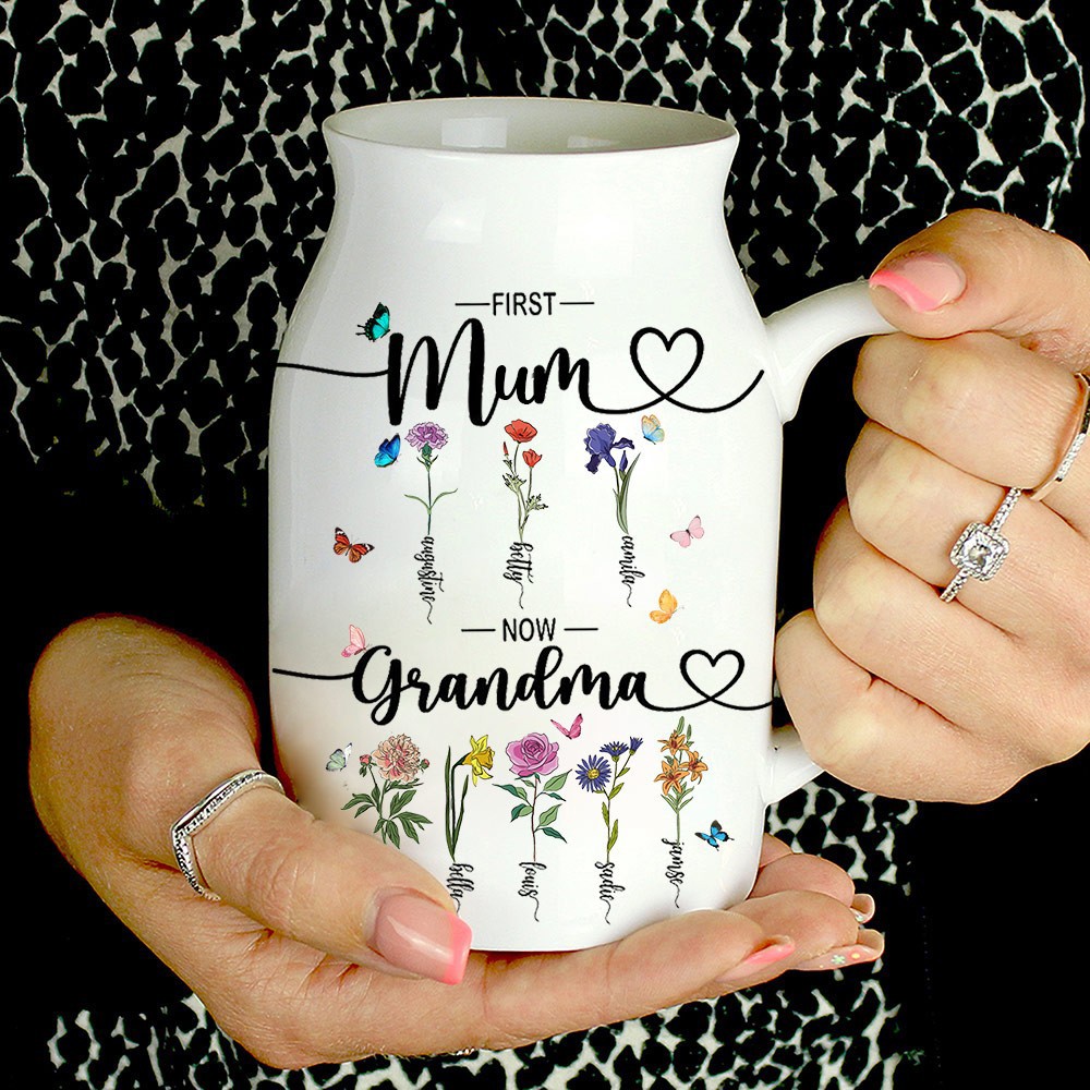 First Mum Now Grandma Custom Birth Flowers Vase Family Gift For Mum Grandma Mother's Day Gift Ideas