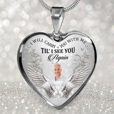 Personalised Memorial Photo Heart Shape Necklace I Will Carry You with Me Till I See You Again Keepsake Gifts