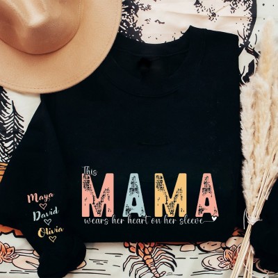 Custom This Mama Wears Her Heart on Her Sleeve Sweatshirt with Kids Names on Sleeve Gifts for Mother's Day New Mum Gift
