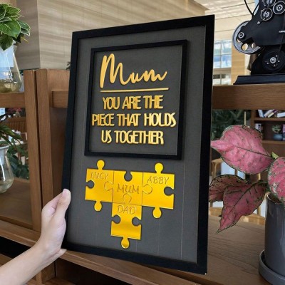Mum You Are The Piece That Holds Us Together Personalised Mum Puzzle Sign with Kids Names Gifts for Mum Mother's Day Gift