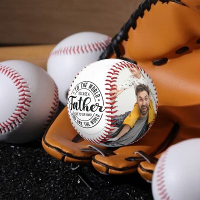 Personalised Dad You Are The World To Our Family Photo Baseball Unique Father's Day Gift Ideas