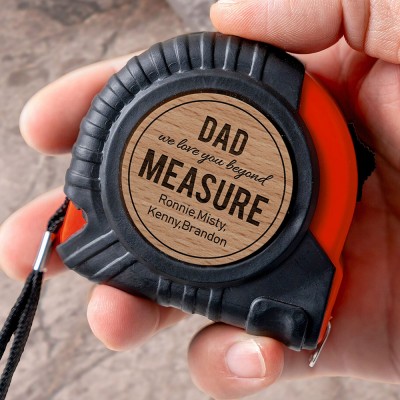 Custom Dad We Love You Beyond Measure Tape Measure With Kids Names Unique Gift For Dad