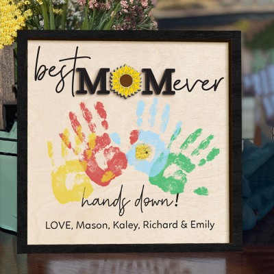 Custom Best Mum Ever Hands Down DIY Handprint Wooden Frame With Sunflower Unique Gifts For Mum