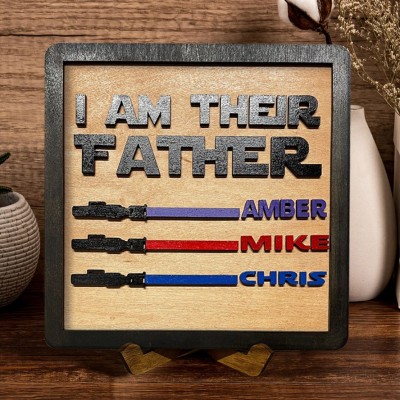 Personalised I Am Their Father Family Wooden Display Sign Father's Day Gift