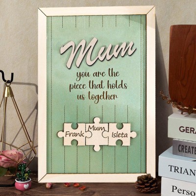 Personalised Wooden Puzzle Piece Names Sign Mum You Are The Piece That Holds Us Together Mother's Day Keepsake Gift Ideas